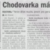 Chodovarka má po letech zvuk